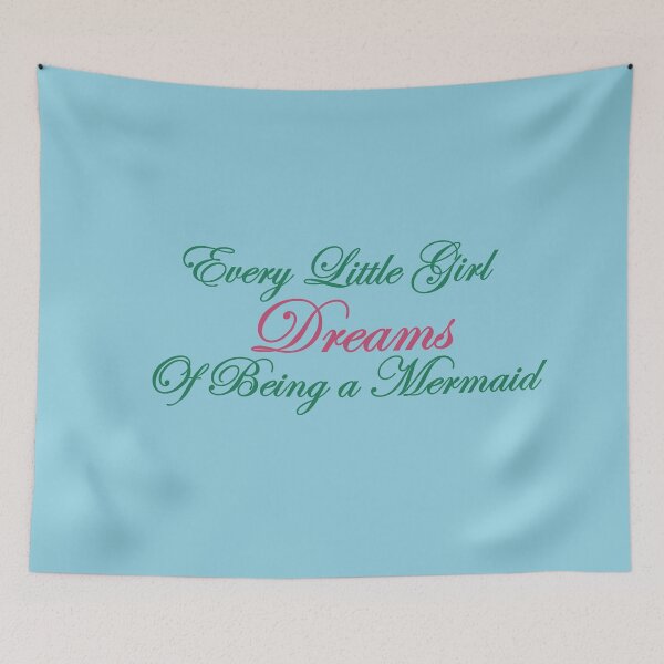 Item preview, Every Little girl dreams of being a mermaid designed and sold by della95.