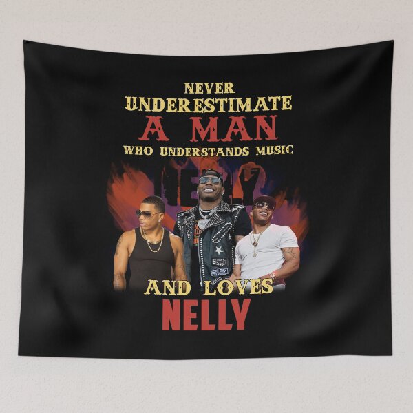 Item preview, Never Underestimate A Man Who Loves Nellly designed and sold by SamanthaRich33.