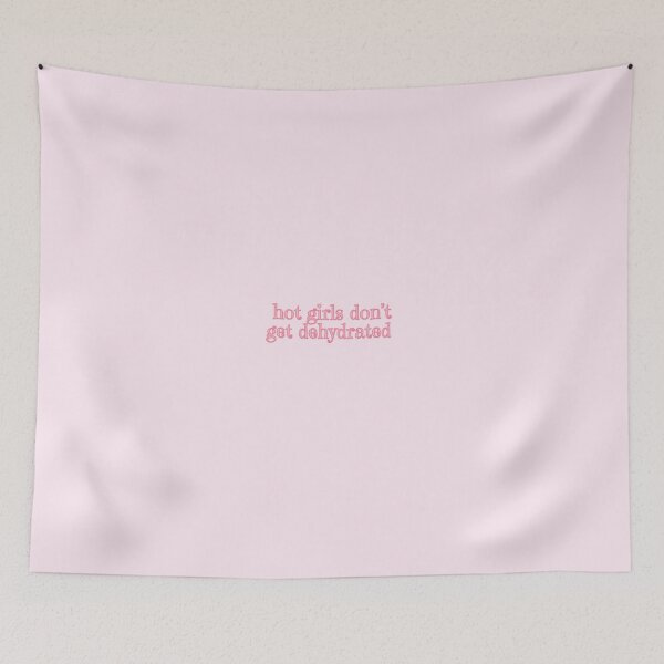 Item preview, Pink Hot Girls Don't Get Dehydrated designed and sold by Pink Ribbon.