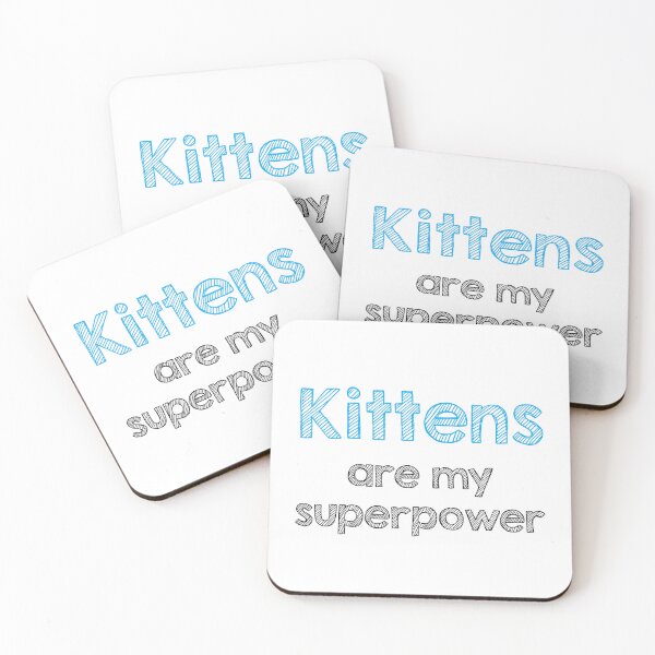 Item preview, Kittens are my superpower designed and sold by Alltooclose.