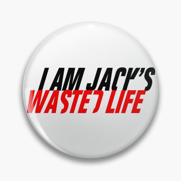 Item preview, I AM JACK'S WASTED LIFE designed and sold by CRINGEWORTHY TEES.