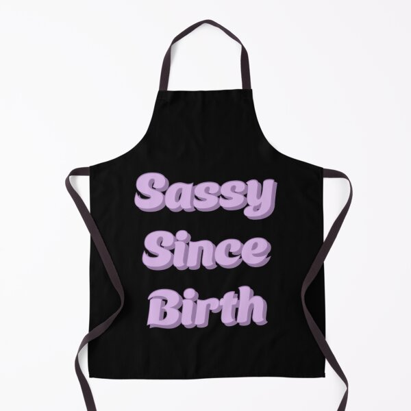 Item preview, Sassy since birth designed and sold by KennethOmeruo.