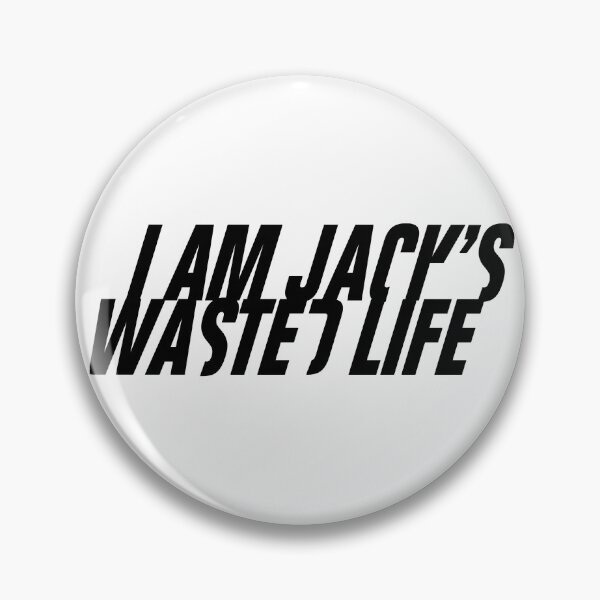 Item preview, I AM JACK'S WASTED LIFE designed and sold by CRINGEWORTHY TEES.