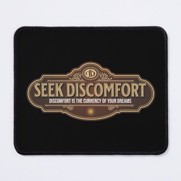 Item preview, The Best Seek discomfot design. Discomfort is the currency of your dreams designed and sold by javakufi88.