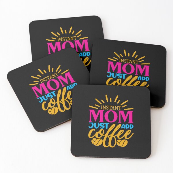 Item preview, Instant Mom Just Add Coffee Mom said No Vacation Inspiration Joy Mood designed and sold by DesignByHeartUK.