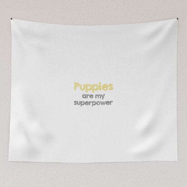 Item preview, Puppies are my superpower designed and sold by Alltooclose.