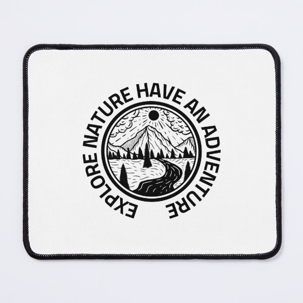 Item preview, Explore Nature Have An Adventure designed and sold by RedTomasB.