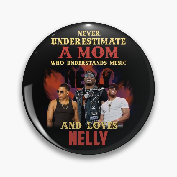 Item preview, Never Underestimate A Mom Who Loves Nellly designed and sold by SamanthaRich33.