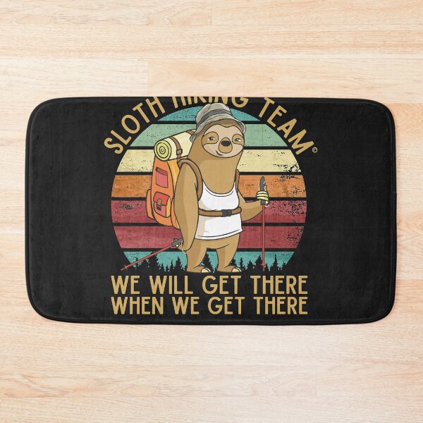Item preview, Sloth hiking team we will get there, when we get there, funny vintage designed and sold by MonicaHall36.