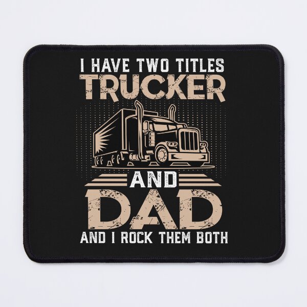 Item preview, Trucker And Dad Quote Semi Truck Driver Mechanic Funny designed and sold by ElizabethWyland.