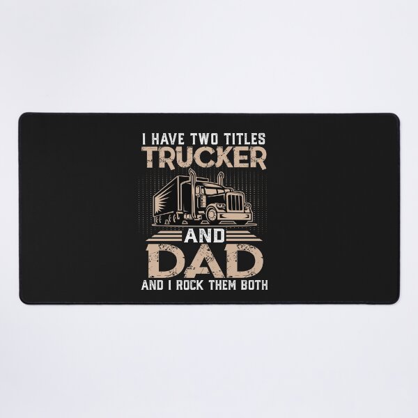Item preview, Trucker And Dad Quote Semi Truck Driver Mechanic Funny  designed and sold by ElizabethWyland.