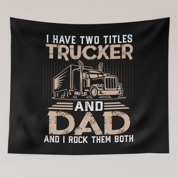 Item preview, Trucker And Dad Quote Semi Truck Driver Mechanic Funny  designed and sold by ElizabethWyland.