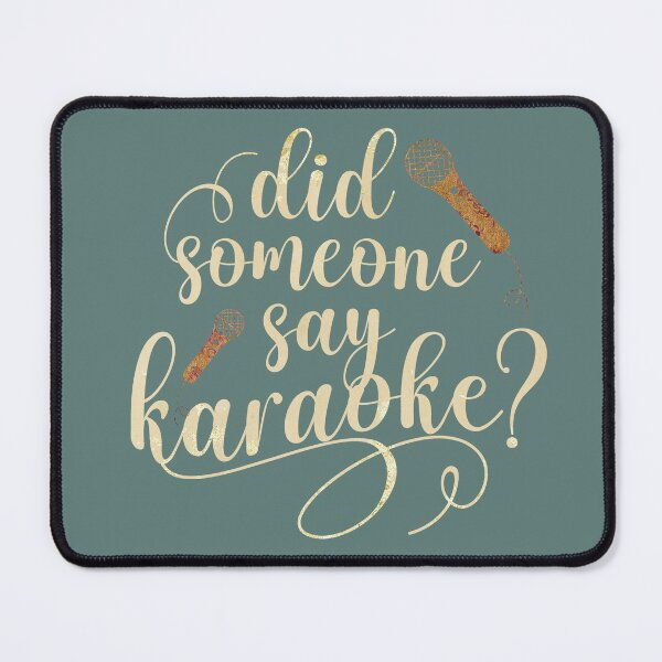 Item preview, Did someone say karaoke? designed and sold by edwinvisuals.