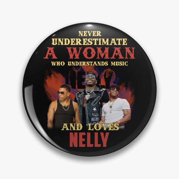 Item preview, Never Underestimate A Woman Who Loves Nellly designed and sold by SamanthaRich33.