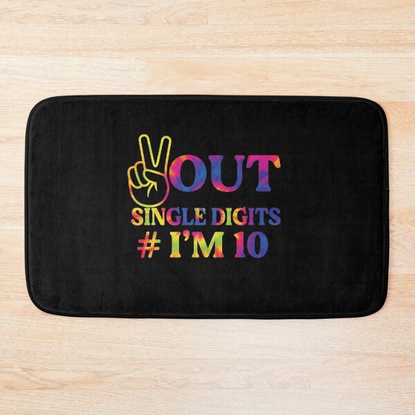 Item preview, Out Single Digits # I'm 10 Tie Dye designed and sold by Bjar Hani.