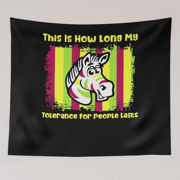 Item preview, This Is How Long My Tolerance For People Lasts designed and sold by Bariones88.