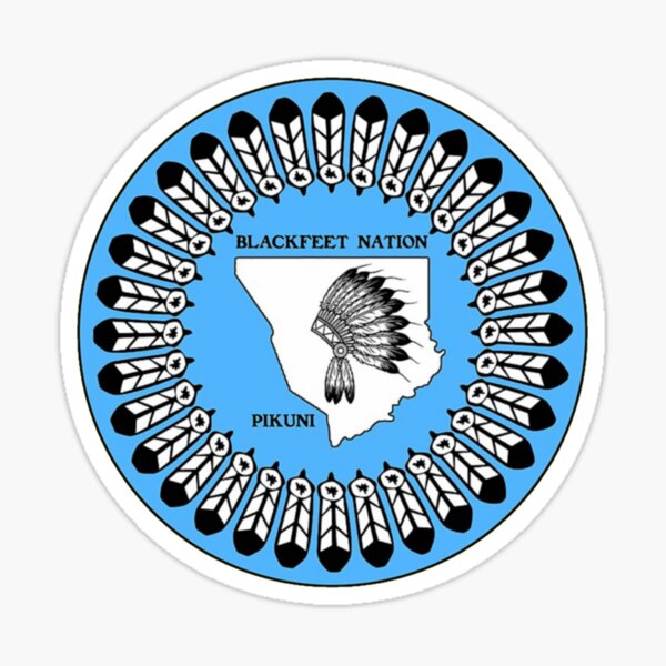 "Seal of Blackfeet Tribe of the Blackfeet Indian Reservation of Montana