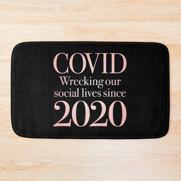 Item preview, Covid, wrecking our social lives since 2020 v.2 designed and sold by x1brett.