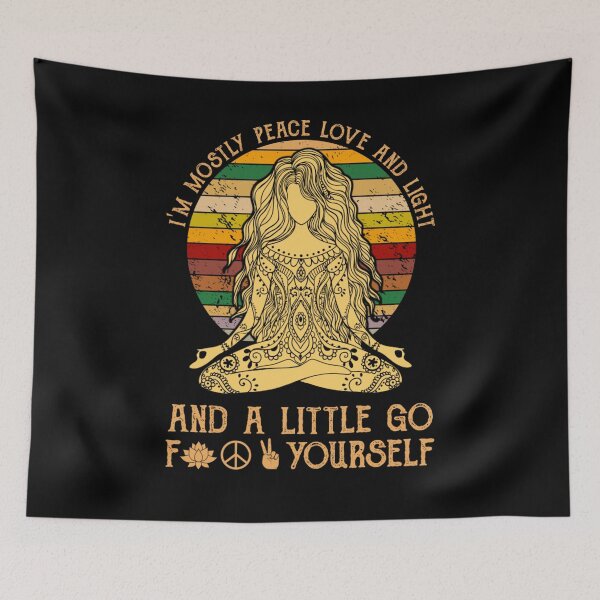 Item preview, I'm Mostly Peace Love And Light Funny Vintage Yoga funny sarcastic designed and sold by Erik44a.