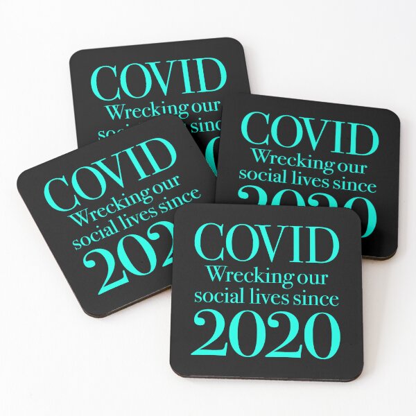 Item preview, Covid, wrecking our social lives since 2020 v.6 designed and sold by x1brett.