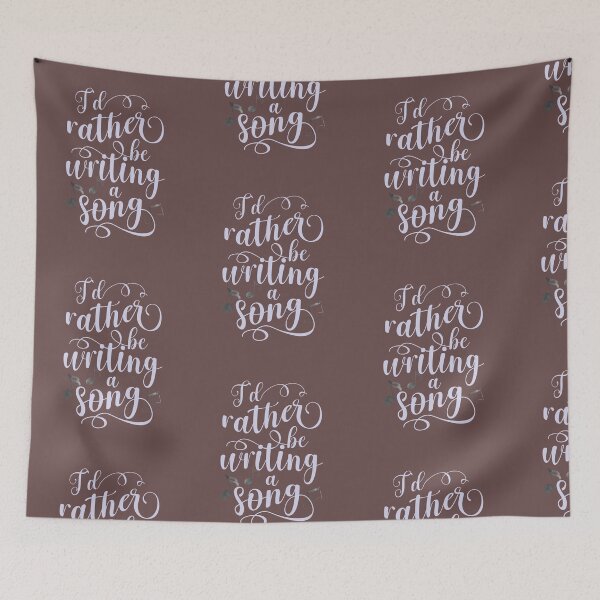 Item preview, I'd rather be writing a song designed and sold by edwinvisuals.