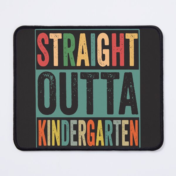 Item preview, Straight Outta kindergarten-funny last day of school designed and sold by BahaaIB.