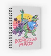 The Bodacious Period Spiral Notebook