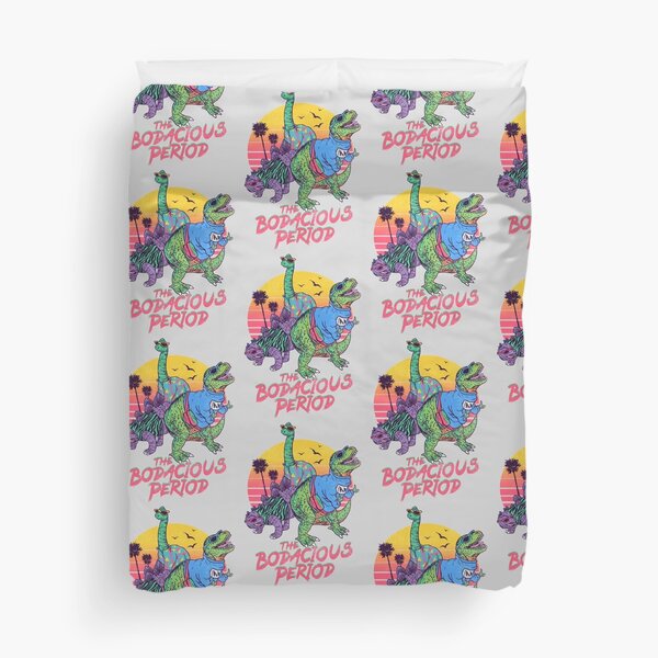 The Bodacious Period Duvet Cover