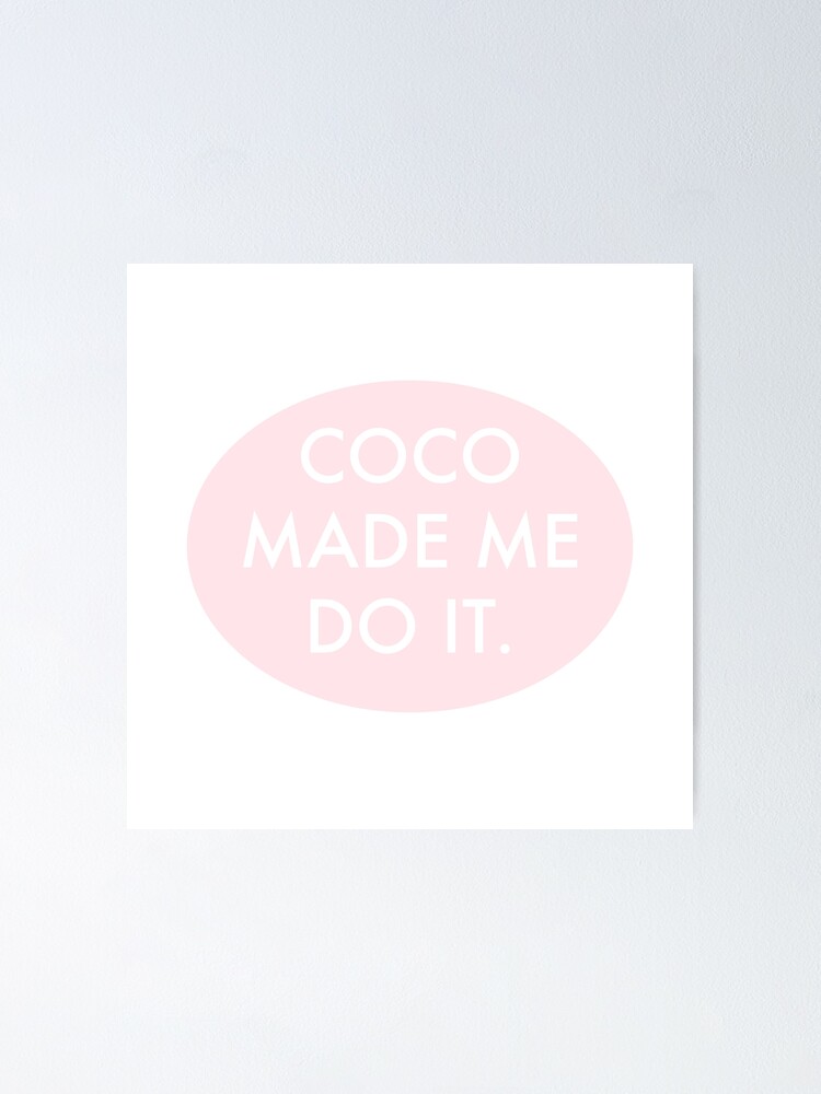 Onwijs Coco Made Me Do It - Coco Chanel