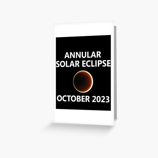 Annular Solar Eclipse 2023 T-Shirt October 14 14th 2023 T-Shirt City State Town Gift Greeting Card