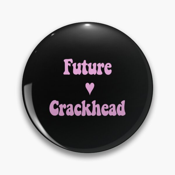 Item preview, Future Crackhead designed and sold by KinHutu.