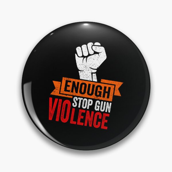 Item preview, No Gun Awareness Day Wear Orange Enough Stop Gun Violence designed and sold by stareongroup.