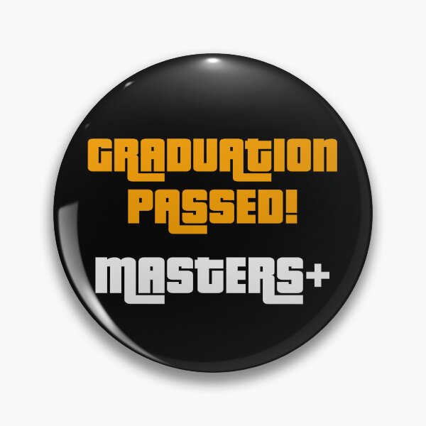 Item preview, Graduation Passed! Masters+, Funny Graduation Graphic designed and sold by GO SHIRT-TEE.