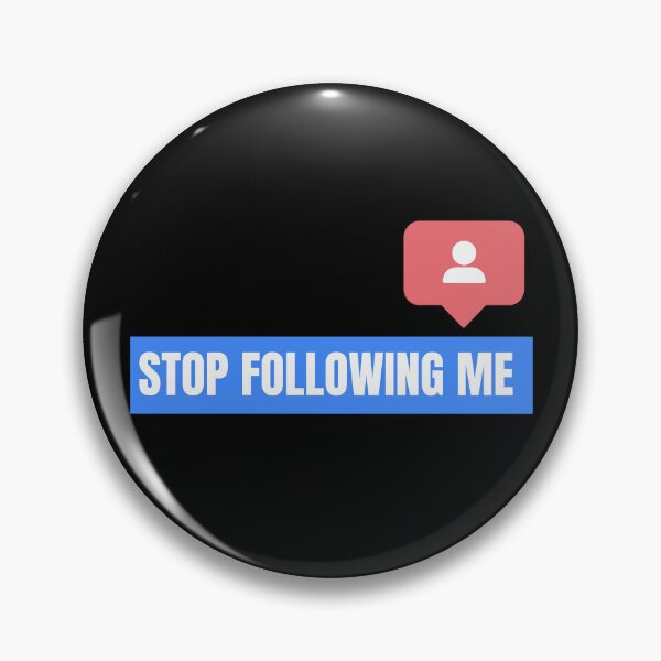 Item preview, Evolution Stop Following Me Social Media designed and sold by My-Queens-Store.