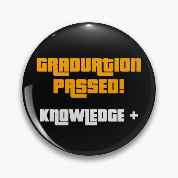 Item preview, Graduation Passed! Knowledge+, Funny Graduation Graphic designed and sold by GO SHIRT-TEE.