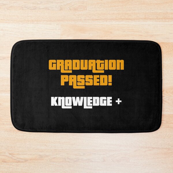 Item preview, Graduation Passed! Knowledge+, Funny Graduation Graphic designed and sold by GO SHIRT-TEE.