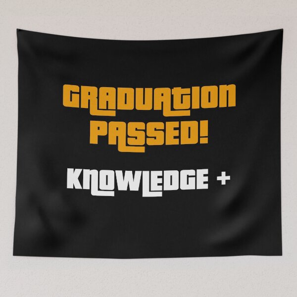 Item preview, Graduation Passed! Knowledge+, Funny Graduation Graphic designed and sold by GO SHIRT-TEE.
