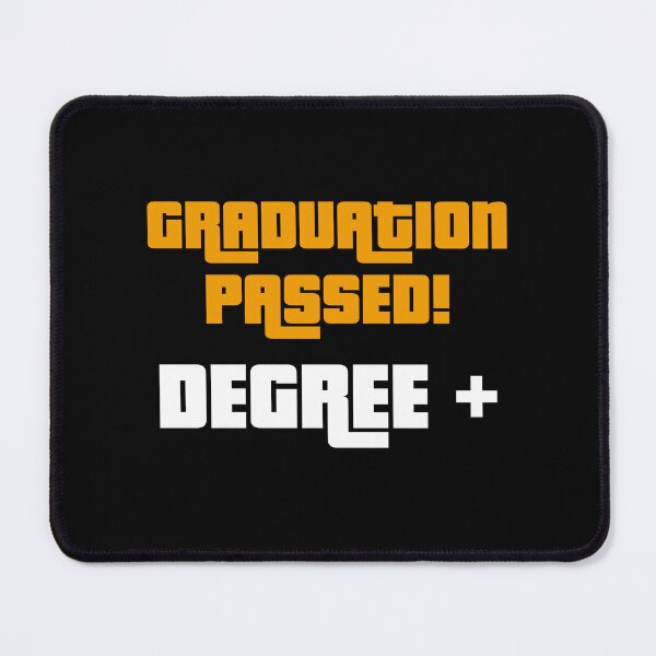 Item preview, Graduation Passed! Degree+, Funny Graduation Graphic designed and sold by GO SHIRT-TEE.