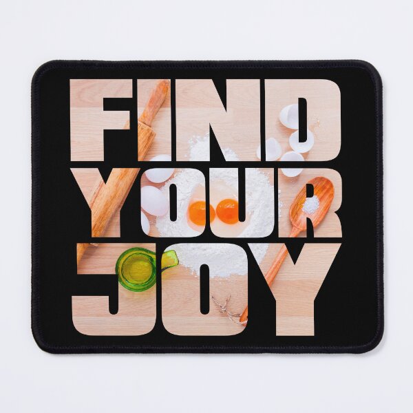 Item preview, Find Your Joy - Baker designed and sold by Swags.