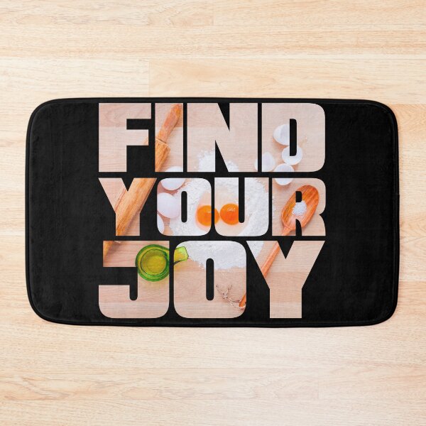 Item preview, Find Your Joy - Baker designed and sold by Swags.