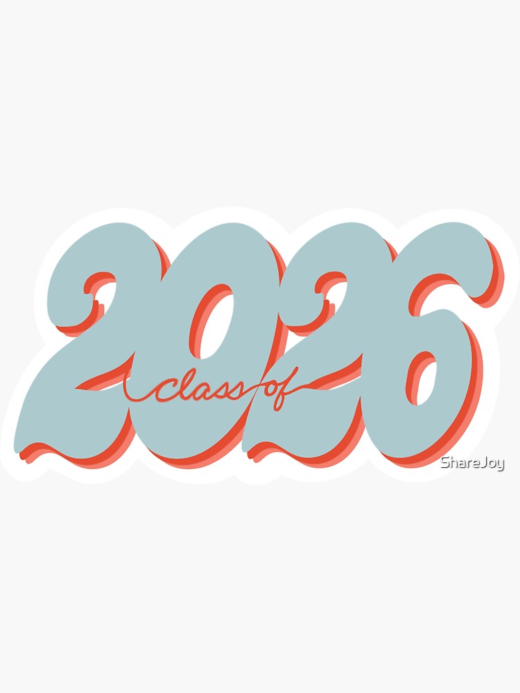 Class Of 2026 Sticker By Sharejoy Redbubble 2949