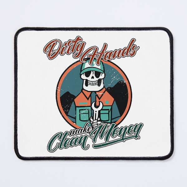 Item preview, Motivation Dirty Hands Make Cleans Money Grind Everyday designed and sold by ErictoGracia.