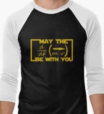 May the Equation be with you Men's Baseball ¾ T-Shirt