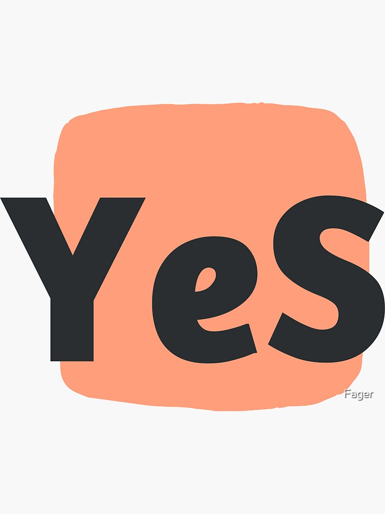 yes-beautiful-and-modern-word-cute-shirt-sticker-for-sale-by-fager