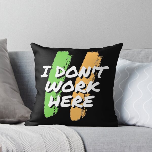 Item preview, I Don't Work Here, I Do Not Work Here - White Text designed and sold by ScauroraDesign.