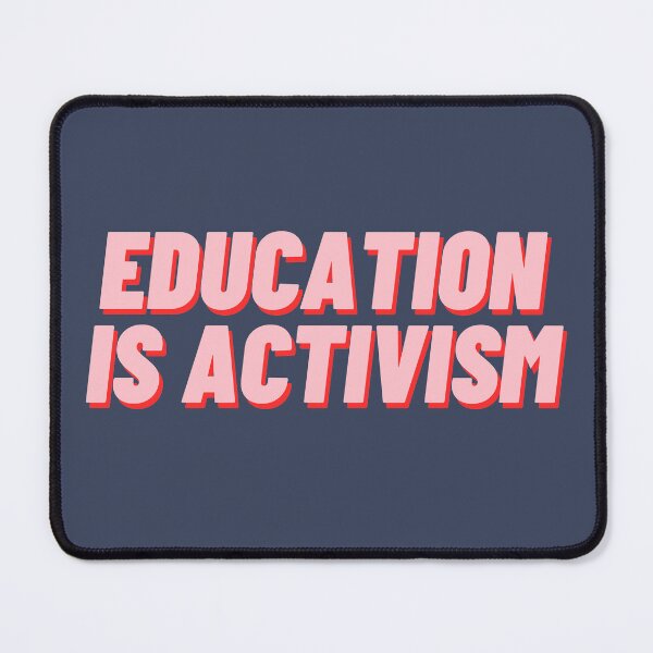 Item preview, Education is Activism designed and sold by polishalpaca.
