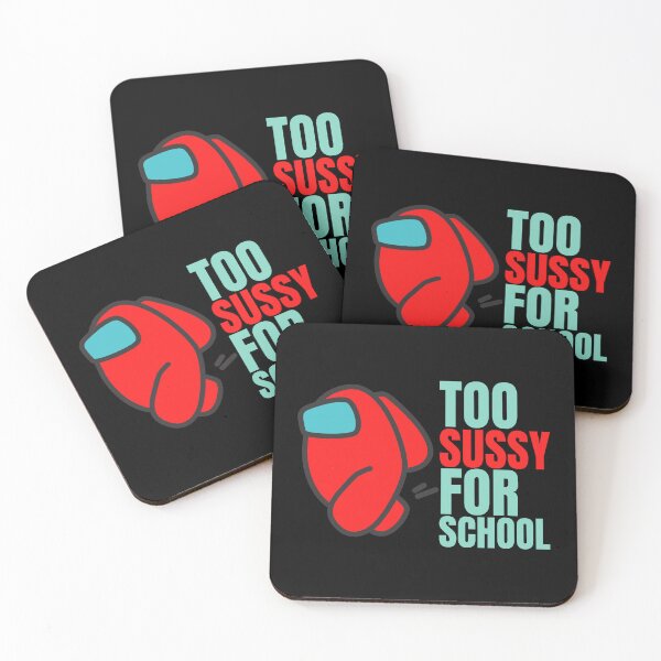 Item preview, Too Sussy For School happy and funny designed and sold by Magicalair.