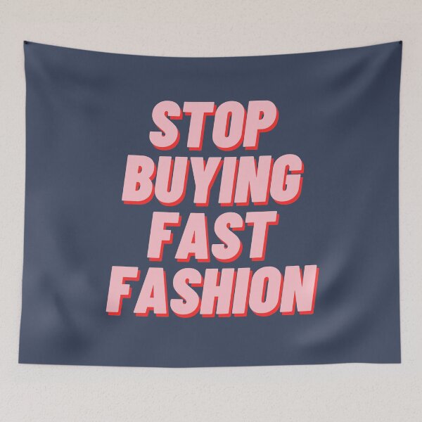 Item preview, Stop Buying Fast Fashion designed and sold by polishalpaca.