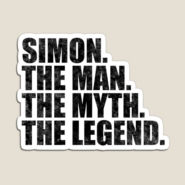Item preview, Simon Name Simon The Man The Myth The legend designed and sold by Teelogic.
