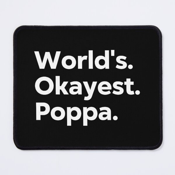 Item preview, World's Okayest Poppa designed and sold by kindxinn.